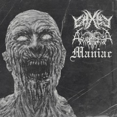 MANIAC ft. ARAGOTH [PROD. ARAGOTH]