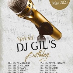 CVS PARTY SPECIAL DJ GIL'S BIRTHDAY 9H00 -10H00 DJ MADNESS