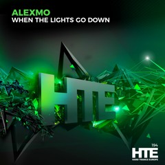 AlexMo - When The Lights Go Down [HTE]
