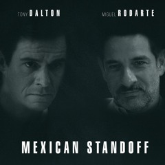 Mexican Standoff - Intro