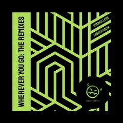 Starkillers & Andrea Godin - Wherever You Go (TOKO Flip) [Tech House]
