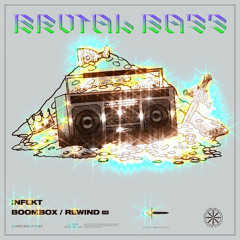 Infekt - Rewind (BRVTAL BASS REMIX)