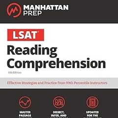 [$ LSAT Reading Comprehension (Manhattan Prep LSAT Strategy Guides) BY: Manhattan Prep (Author)