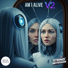 Am I Alive v2