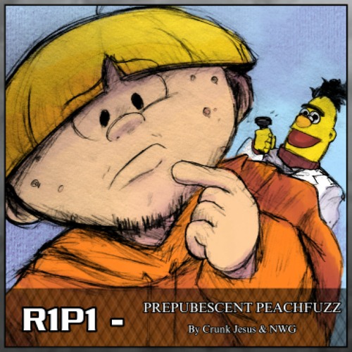 R1P1 - PREPUBESCENT PEACHFUZZ [VOTE NOW]