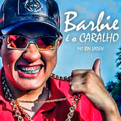 Barbie É o Caralho