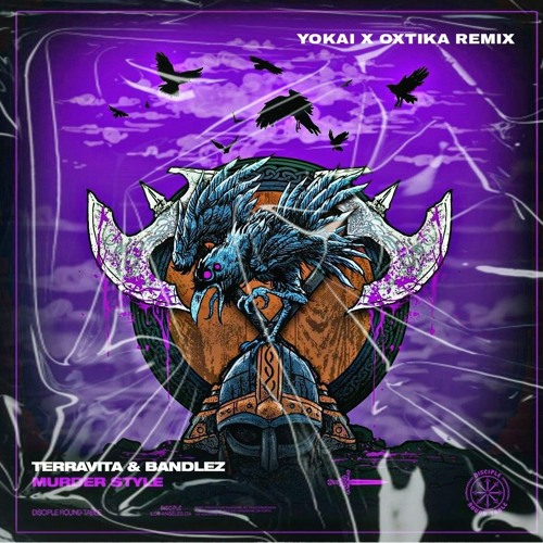 Bandlez X Terravita - Murder Style (Shokai & Oxtika Remix)