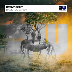 Brent Betit - Back Together