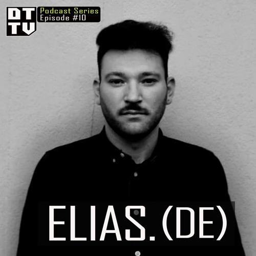 Elias.(DE) - Dub Techno TV Podcast Series #10 [2021]