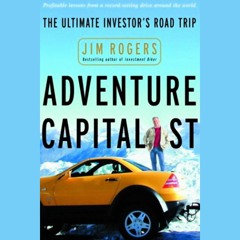 [PDF]⚡ EBOOK ⭐ Adventure Capitalist: The Ultimate Investor's Road Trip