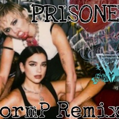 Prisoner [StormP Remix]