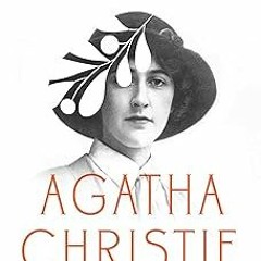 & Agatha Christie: An Elusive Woman BY: Lucy Worsley (Author) (Epub*