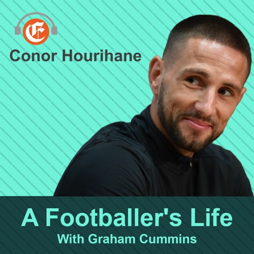 A Footballer's Life: Conor Hourihane