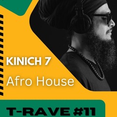 T-Rave #11 By Kinich 7