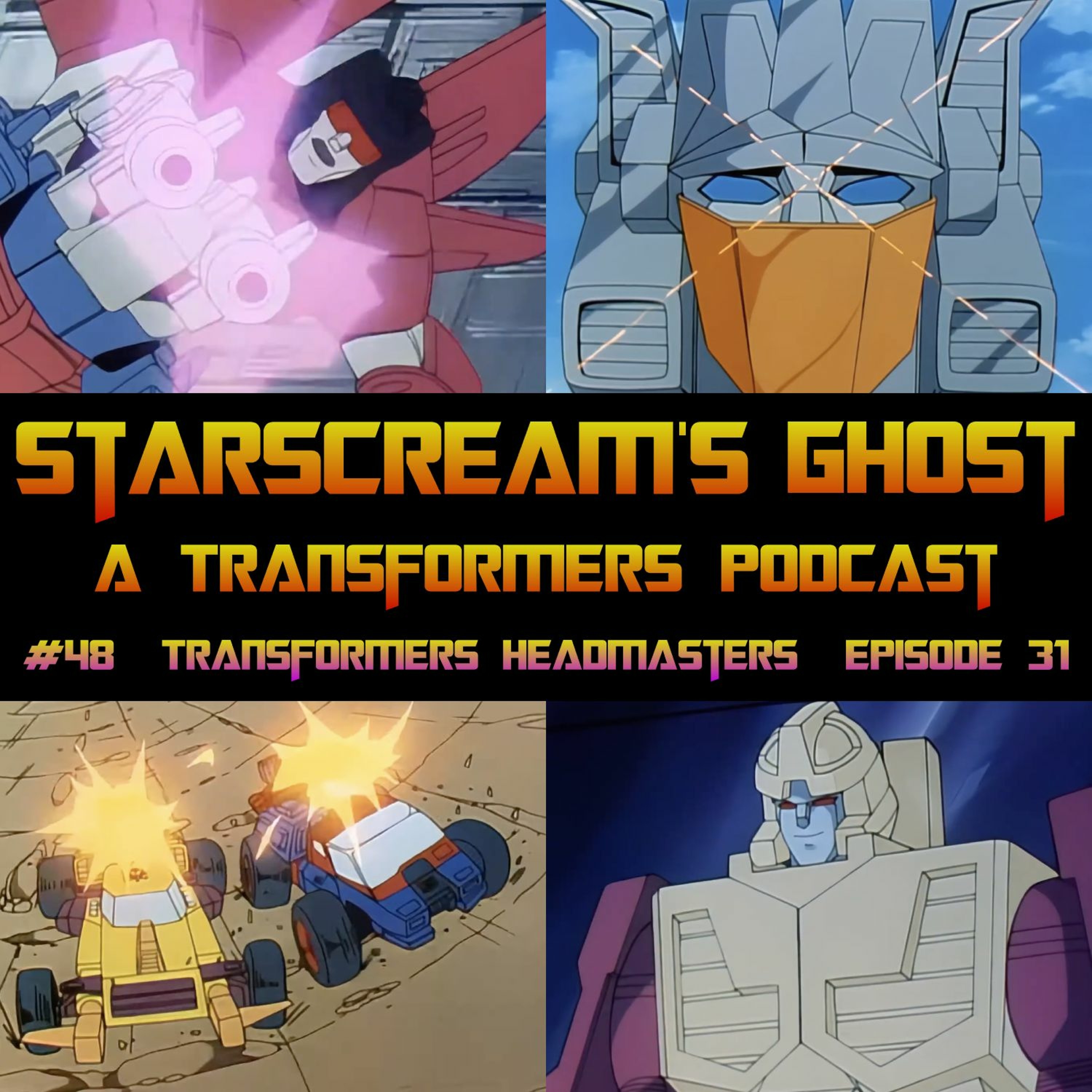Starscream\'s Ghost: A Transformers Podcast
