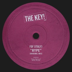FDF (Italy) - Hype - Original Mix | THEKEY!