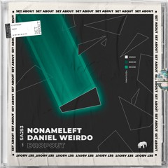 SA253: NoNameLeft, Daniel Weirdo - Dropout (radio edit)