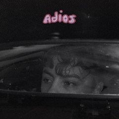 Adios (Prod. Alec Wigdahl)