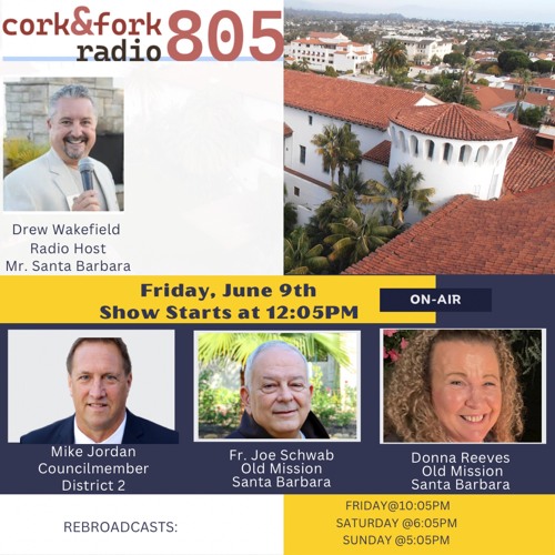 Stream 2023 06 09 CF by Cork & Fork Radio 805 Listen online for