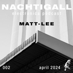 podcast 002 - MATT-LEE - april 2024