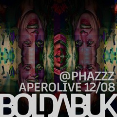 Boldabuk @ Phazzz Aperolive 12/08/23