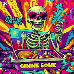 Gimme Some