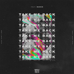Take Me Back (feat. Marck)
