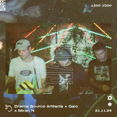 Drama Source Artifacts x Galo x Miran N (Terra Magica Takeover)  21/11/24