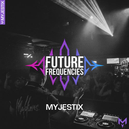 Myjestix - Future Frequencies (Anthem)