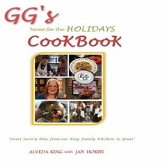 [View] PDF ✓ GG's Home for the Holidays Cookbook by  Alveda King &  Jan Horne EPUB KI
