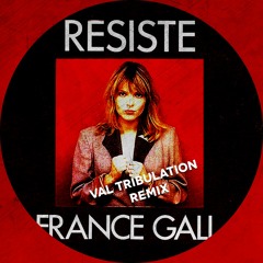 France Gall - Resiste  Remix - MIX 1