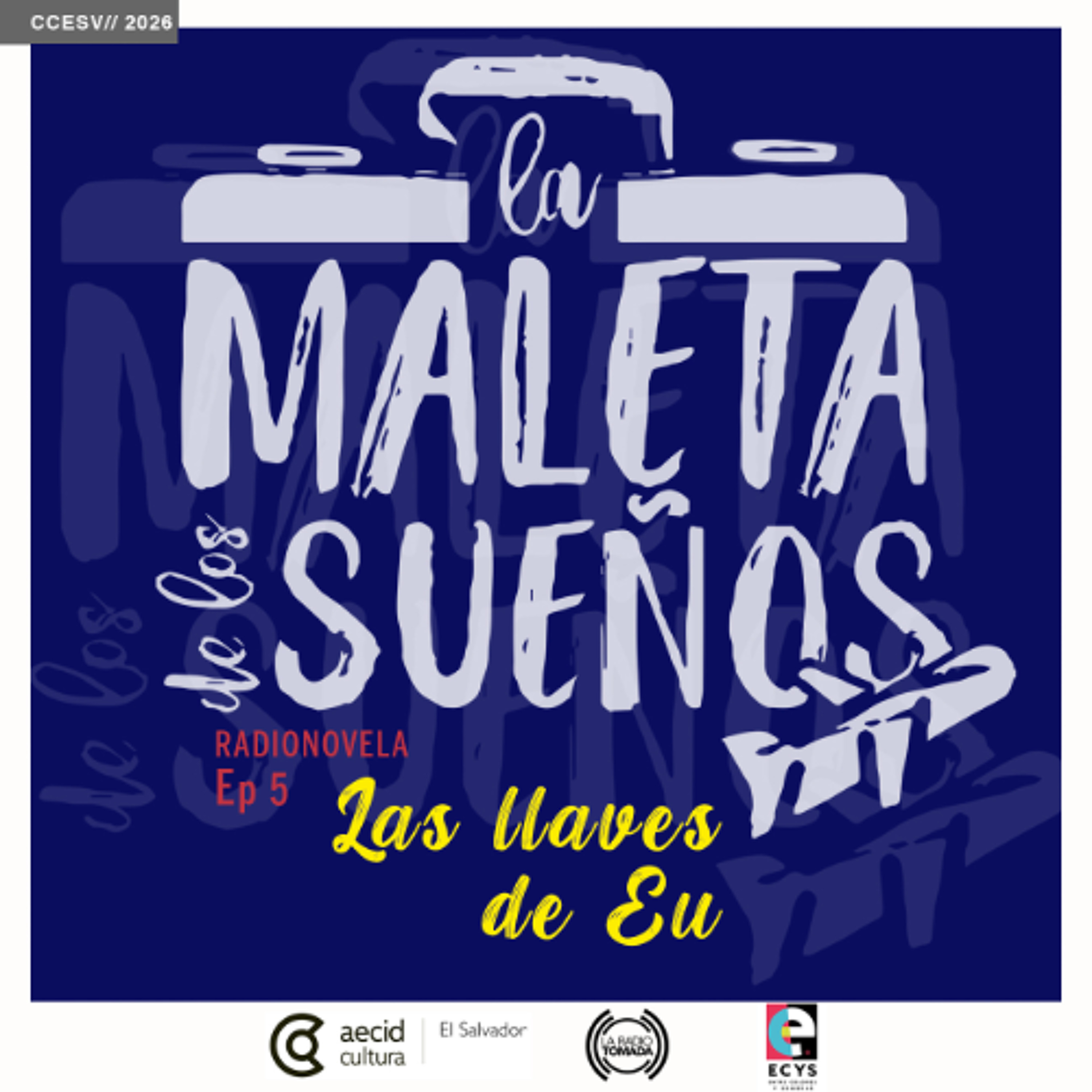 05 - La Maleta de los sueños - Las Llaves de Eu episode artwork