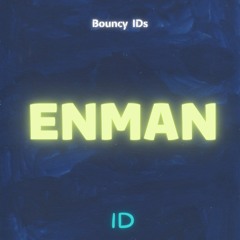 ENMAN - ID
