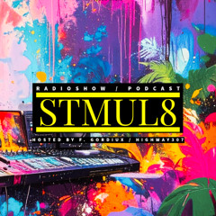 Stmul8 Radioshow Vol. 85 :: Afro House / Tech House