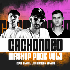 Cachondeo Mashup Pack 3 By JAVI MENGU