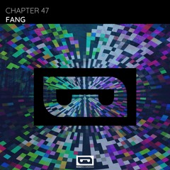 Chapter 47 - Fang