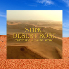 Sting - Desert Rose (Timmy Rise x Djons Remix)