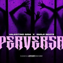 PERVERSA REMIX - VALENTINO GRM X BARBEL. REF 1