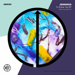 Jennings - To Know You (Original Mix) [Music Related Records] [MI4L.com]