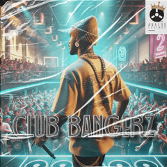 Club Bangerz (Demo)