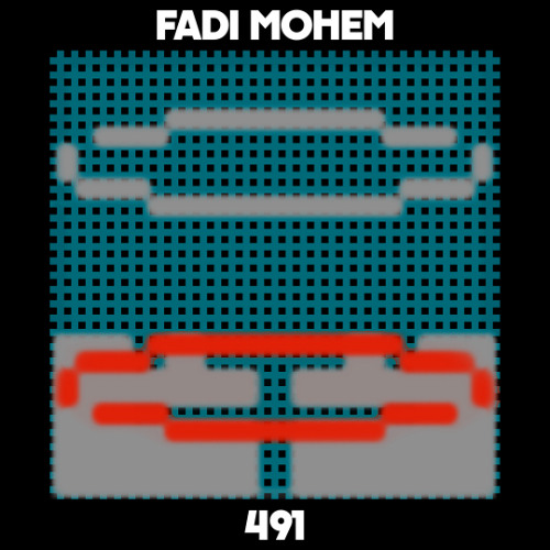 Dekmantel Mix 491 - Fadi Mohem
