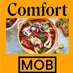 Download⚡️(PDF)❤️ Comfort MOB: Food That Makes You Feel Good