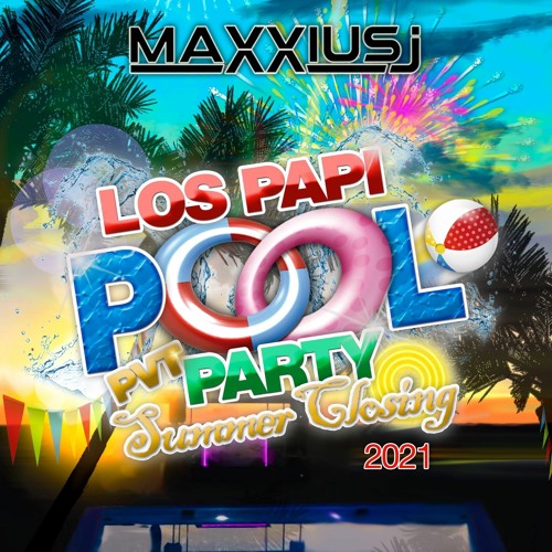 Los Papi Summer Closing 2021