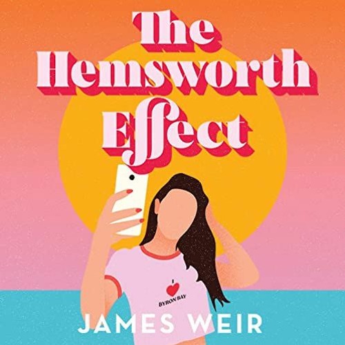 DOWNLOAD KINDLE 📩 The Hemsworth Effect by  James Weir,Kellie Jones,Simon & Schuster