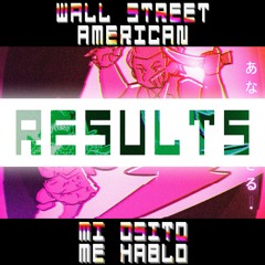 [WR1M2: RESULTS] WALL STREET AMERICAN Vs. MI OSITO ME HABLO