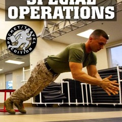 EPUB The Marine Special Operations Physical Fitness Training Guide: Get Marine F