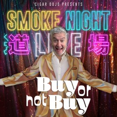 Smoke Night Live – Cigar Accessories- Buy Or Not Buy
