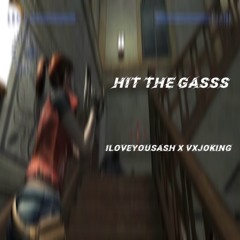 HIT THE GASSS feat-vxjoking (prod.vlex) *SOUNDCLOUD EXCLUSIVE*