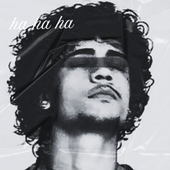 ha ha ha (prod. Swirly)