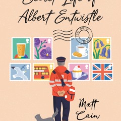 (PDF/ePub) The Secret Life of Albert Entwistle - Matt Cain